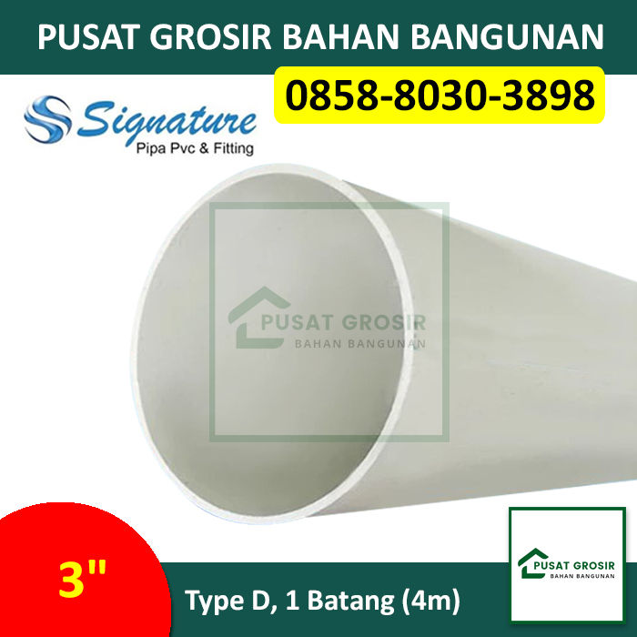 Pipa PVC Signature 3" Inch D Per Batang Panjang 4 Meter