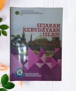 BUKU KELAS VIII DAN IX SEJARAH KEBUDAYAAN ISLAM MADRASAH TSANAWIYAH