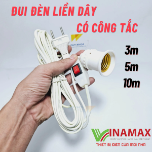 Đui đèn E27 liền dây có công tắc và phích cắm dây dài 10m - 5m - 3m VINAMAX ® Hàng Việt Nam chất lượng cao