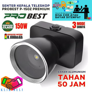Klik-Beli Senter Kepala Probest 150W P-150Z Teleskop Zoom COB LED Chip 3 Mode Cahaya 150 Watt Tahan 50 Jam
