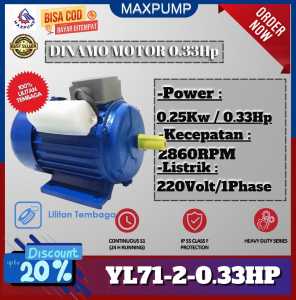 MAXPUMP Dinamo Electro Motor 0.33HP 220V Dynamo Motor listrik Penggerak 1PHASE