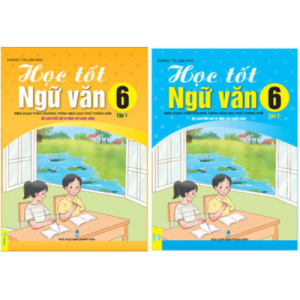 Sách - Học Tốt Ngữ Văn Lớp 6 - Biên soạn theo CT GDPT mới (Bộ sách Kết Nối) - ndbooks