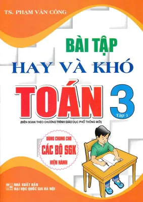 Sách - Bài Tập Hay Và Khó Toán Lớp 3 - (Tập 1) - HA