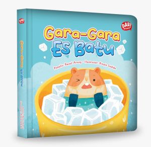 Gara-Gara Es Batu - Boardbook