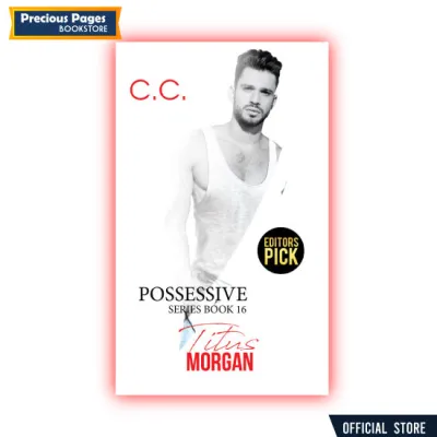 Possessive Series Book 16: Titus Morgan by C.C.