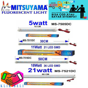 Klik-Beli Lampu Neon Aki TL 5 / 11 / 21 Watt T5 DC 12V Panjang 15 / 30 / 60 CM 9 / 21 / 45 LED Bohlam Mitsuyama SMD Putih