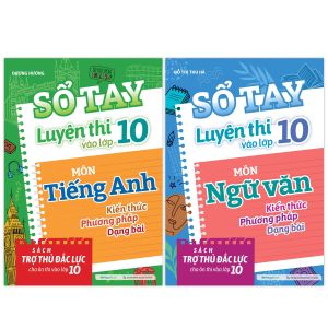 Sách Combo Sổ tay luyện thi vào lớp 10 môn Ngữ Văn và Tiếng Anh