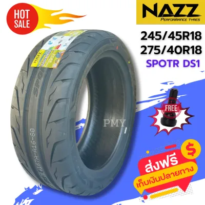 245/45R18 275/40R18 ยางรถยนต์ 🚘🛻ยี่ห้อ NAZZ รุ่น SPORT DS1 🔥(ราคา1เส้น)🔥 ยางแต่งซิ่ง รุ่นยอดนิยม!!! ส่งฟรี รอบรับบริการเก็บปลายทาง