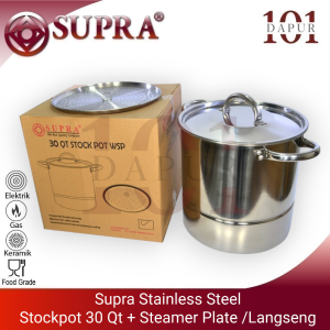 Supra Stainless Steel Stockpot 30 Qt (284 L) + Steamer Plate / Dandang / Kukusan / Langseng