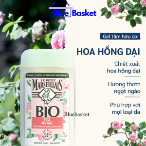 Gel Tắm Hữu Cơ 98% Le Petit Marseillais Pháp 250ml Hương Hoa Hồng Dại Nuôi Dưỡng Làn Da Giúp Da Mềm Mại