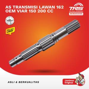 TRS As Transmisi Lawan Viar 150 200cc Countershaft As Gear tipe Radiator Original TRS SEMARANG