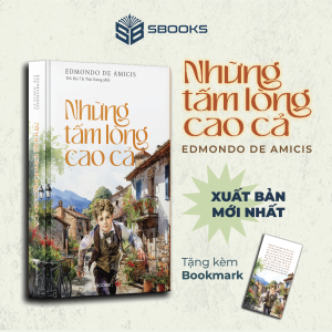 Sách - Những Tấm Lòng Cao Cả - SBOOKS