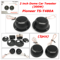 CPA 2PCS PIONEER TS-T480A 2 inch 300W MAX DOME TWEETER (#7051). 