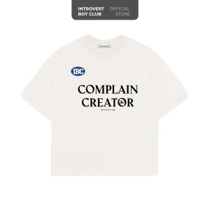 Complain Creator T-shirt