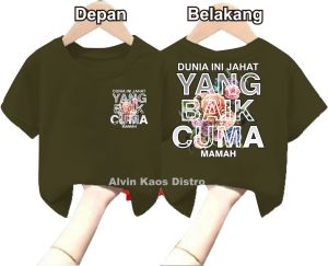 Kaos Anak Dunia Ini Jahat Yang Baik Hanya Mamah Kaos Anak Kaos Murah Kaos Anak Cewek Kaos Anak Cowok