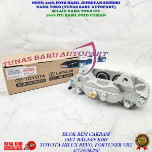 KALIPER BLOK REM CAKRAM KIRI LH TOYOTA HILUX REVO FORTUNER VRZ 47750-0K300