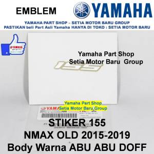 Stiker Emblem Logo 155 2DP-20 Nmax N Max Old Body Warna Abu Abu Doff Original Asli Yamaha Surabaya
