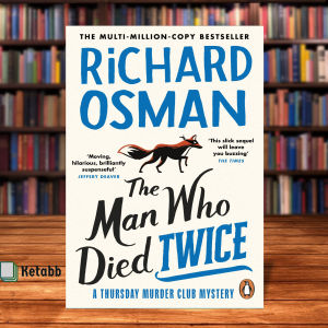 The Man Who Died Twice: (The Thursday Murder Club 2) by Richard Osman [High Quality Paperback]