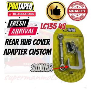ORIGINAL PROTAPER LC135 4S LC135 REAR HUB COVER ADAPTER CUSTOM *SWING ARM Y15ZR STANDARD PANJANG*