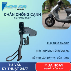 Chân Chống Cạnh Xe Piaggio Zip – Chuẩn Zin Theo Xe Chắc Chắn Chịu Lực Tốt Dễ Lắp Đặt Hoa Đà Motor