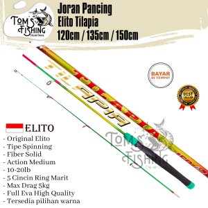 Joran Pancing ELITO TILAPIA 120cm - 150cm Fiber Solid (10-20lb) Murah - Toms Fishing