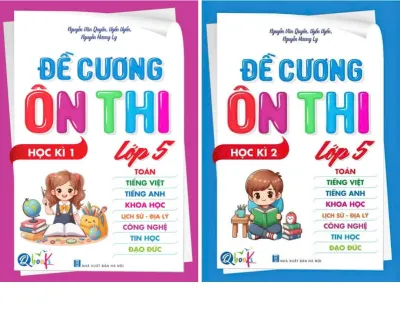 SÁCH - [Lớp 5 - Cả Năm] - (Bộ 2 quyển): - Đề cương ôn thi Toán Tiếng Việt Tiếng Anh Khoa Học Lịch Sử-Địa Lý Công Nghệ Tin Học Đạo Đức lớp 5 (Học kì 1 + Học Kì 2)