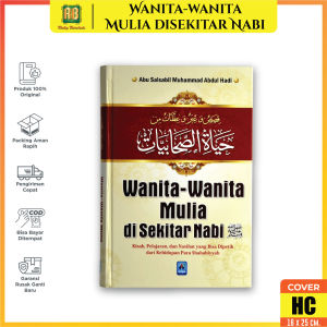 Buku Motivasi Kisah Wanita Wanita Mulia Di Sekitar Nabi - Arafah Buku Fiqih Akhlak Dan Adab Muslimah