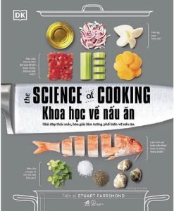 Sách - Khoa Học Về Nấu Ăn: Giải Đáp Thắc Mắc Hóa Giải Lầm Tưởng Phổ Biến Về Nấu Ăn (Bìa Cứng)