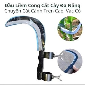 ĐẦU LIỀM CONG GẮN CÁN ĐA NĂNG – LIỀM PHÁT CỎ CẮT CÀNH DỄ DÙNG