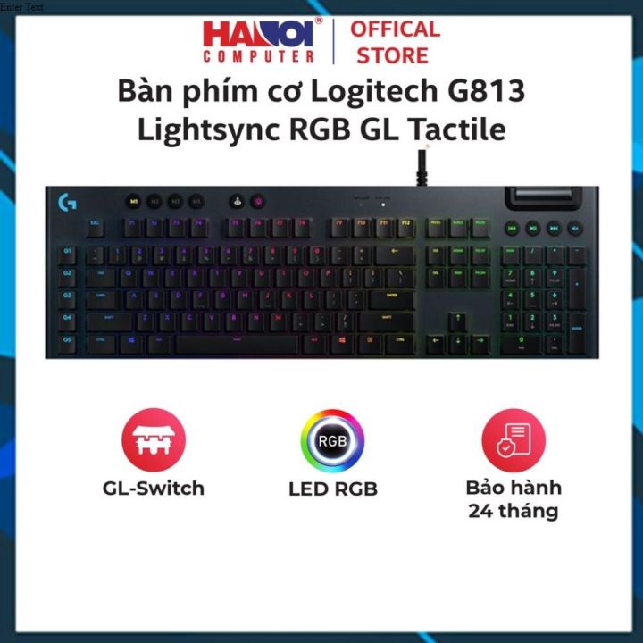 Bàn phím cơ Logitech G813 Lightsync RGB siêu mỏng, Led RGB có khả năng lập trình