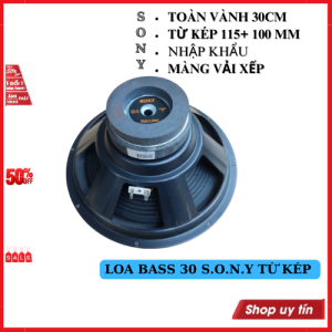 Loa bass 30 sony từ kép màng vải xếp gân mút lời sáng thích hợp các loại mạch công suất giá 1 chiếc