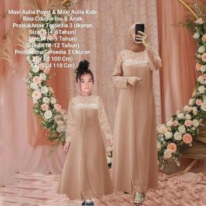 COD☑️PAKAIAN GAMIS BISA COUPLE IBU DAN ANAK/MAXI AULIA PAYET 2 UKURAN XL-XXL/MAXI AULIA KIDS 3 UKURAN S-M-L/MATT MOSCREPE MIX BROKAT/PAKAIAN MUSLIM COUPLE/PAKAIAN GAMIS COUPLE TERBARU/GOOD QUALITY