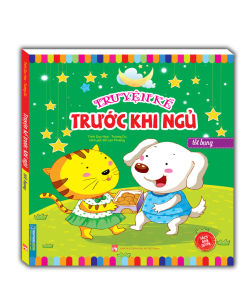Truyện kể trước khi ngủ - Tốt bụng (sách bản quyền)