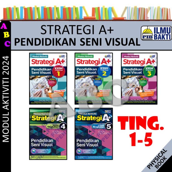 MODUL AKTIVITI STRATEGI A+ PENDIDIKAN SENI VISUAL TINGKATAN 1 2 3 4 5 ...