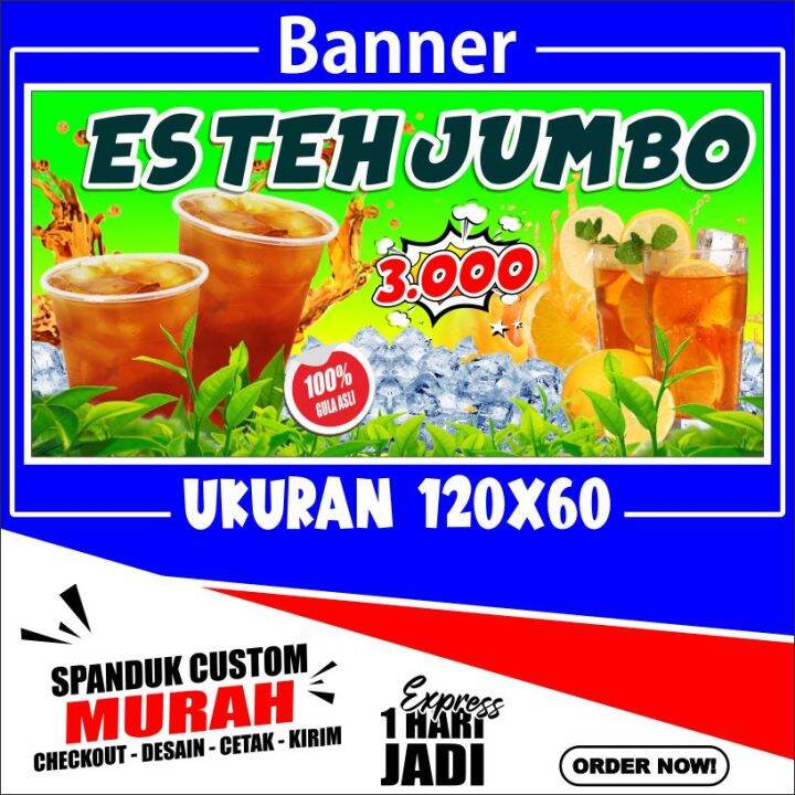 Banner Es Teh Jumbo, Banner Es Teh Jumbo 120x60cm, Bisa Cod, Banner Es 