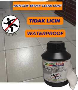 ADVANCED A-80 ANTI-SLIP PROTECTION 500ML GREENTECH PAINT/ LANTAI TIDAK LICIN (FREE TOOL) GREENTECH