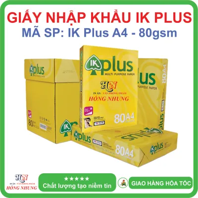 [GIẤY NHẬP KHẨU] Giấy In A4 - IK Plus Định Lượng 70 Gsm /80 Gsm Giấy Tốt Phù Hợp Với Các Loại Máy In Không Lo Kẹt Giấy