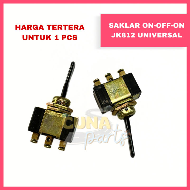 Saklar ON-OFF-ON (JK812) [Cuna Parts] | Lazada Indonesia