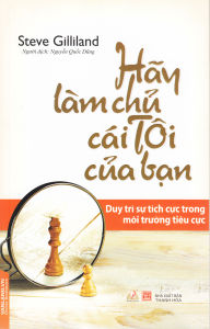 Sách - Hãy Làm Chủ Cái Tôi Của Bạn-Vanlangbooks