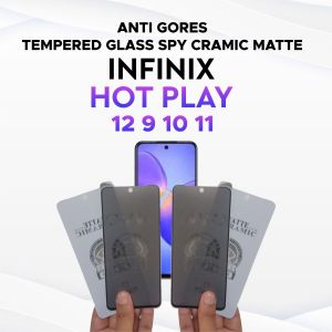 ANTI GORES Infinix HOT PLAY 12/9/10/11 TEMPERED GLASS Matte Glass Ceramic Spy MURAH ANTI OIL HD9