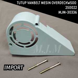 ( IMPORT ) TUTUP VANBELT / PENUTUP V-BELT MESIN JAHIT OVERDECK W500 MISO-30336