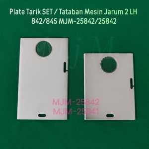 PLATE TARIK SET - TATABAN MESIN JAHIT JARUM 2 LH 842/845 MISO-25841/25842