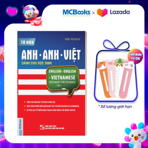 Từ điển Anh-Anh-Việt dành cho học sinh (Tái bản 2020) - MCBooks
