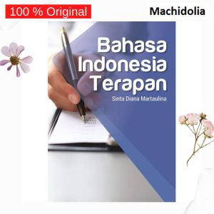 Deepublish Buku Bahasa Indonesia Terapan - Sinta Diana Martaulina