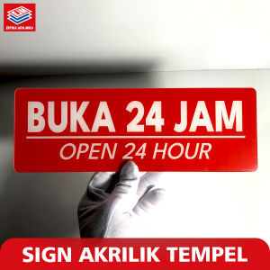 Stiker Buka 24 Jam Akrilik 3D | Stiker Akrilik Open 24 Hour untuk toko warung