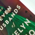 The Seven Husbands of Evelyn Hugo by Taylor Jenkins Ried. 