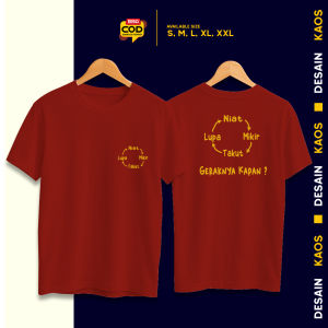 Kaos Distro Geraknya Kapan // Kaos Kata-kata