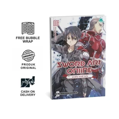 Sword Art Online 008: Early and Late - Reki Kawahara (Novel Fiksi)