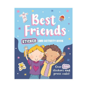 My Best Friends Sticker & Activity Book With Over 200 Stickers