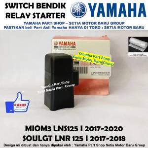 Switch Bendik Relay Starter MioM3 LNS125 I SoulGT LNR 125cc  Asli Yamaha Surabaya